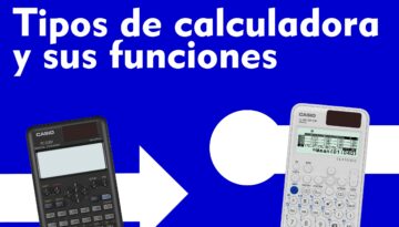 4 tipos de calculadoras CASIO